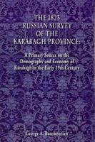 The 1823 Russian Survey of the Karabagh Province