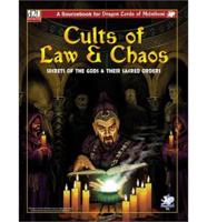 Cults of Law and Chaos