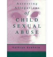 Assessing Allegations of Child Sexual Abuse