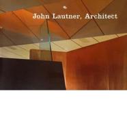 John Lautner, Architect