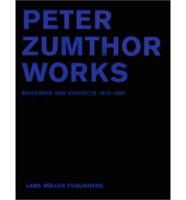 Peter Zumthor: Works