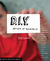 D.I.Y. Design It Yourself