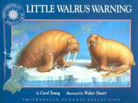 Little Walrus Warning