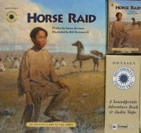 Horse Raid with Cassette: An Arapaho Camp in the 1800s [With *]