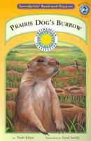 Prairie Dog's Burrow