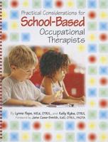 Practical Considerations for School-Based Occupational Therapists