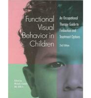 Functional Visual Behavior in Children