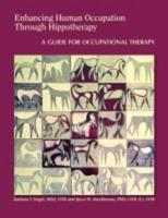 Enhancing Human Occupation Through Hippotherapy