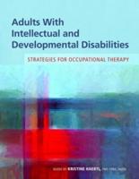 Adults With Intellectual and Developmental Disabilities