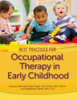 Best Practices for Occupational Therapy in Early Childhood
