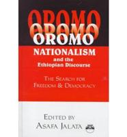 Oromo Nationalism and the Ethiopian Discourse