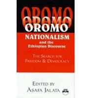 Oromo Nationalism and the Ethiopian Discourse