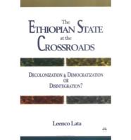 The Ethiopian State at the Crossroads