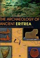 The Archaeology of Ancient Eritrea