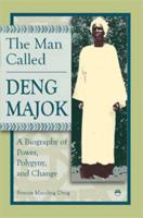 The Man Called Deng Majok