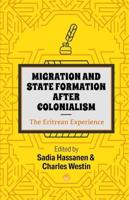 Migration and State Formation After Colonialism
