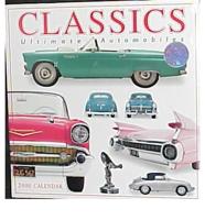Classics Ultimate Automobiles 2000 Calendar