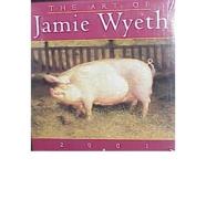 The Art of Jamie Wyeth 2001 Calendar