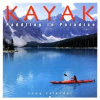 Kayak 2004 Calendar