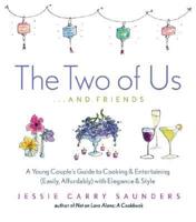 The Two of Us-- And Friends