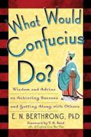 What Would Confucius Do?