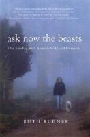 Ask Now the Beasts