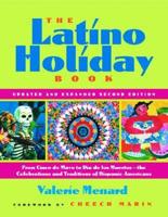 The Latino Holiday Book