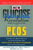 The New Glucose Revolution Guide to Living Well With PCOS