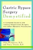Gastric Bypass Surgery Demystified