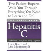 The First Year--Hepatitis C