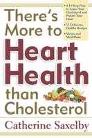 There's More to Heart Health Than Cholesterol