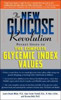 The Glucose Revolution Pocket Guide to the Glycemic Index and Healthy Kids