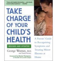 Take Charge of Your Child's Health
