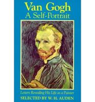 Van Gogh: A Self-Portrait