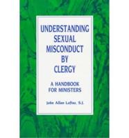 Understanding Sexual Misconduct by Clergy