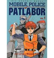 Mobile Police Patlabor. Volume 1