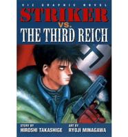Striker Vs. The Third Reich