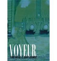Voyeurs, Inc.. Volume 1