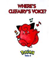 Where's Clefairy's Voice