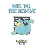 Seel to the Rescue