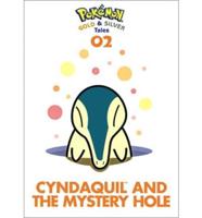 Cyndaquil and the Mystery Hole