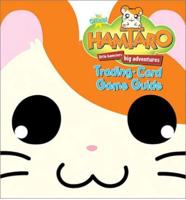 The Official Hamtaro Trading Card Game Guide