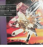 Crystals of the Voyager Tarot 2000 Calendar