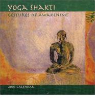 Yoga Shakti 2003 Calendar