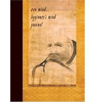 Zen Mind, Beginner&#39;s Mind Journal