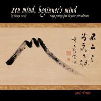 Zen Mind 2006 Calendar: Zenga Paintings from the Gitter-Yelen Collection