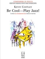 Be Cool--Play Jazz!