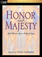 Honor and Majesty