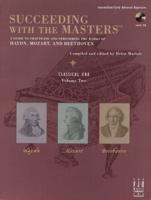 Succeeding With the Masters(r), Classical Era, Volume Two