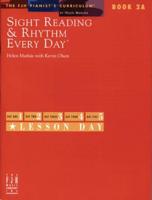 Sight Reading and Rhythm Every Day - Book 2A
